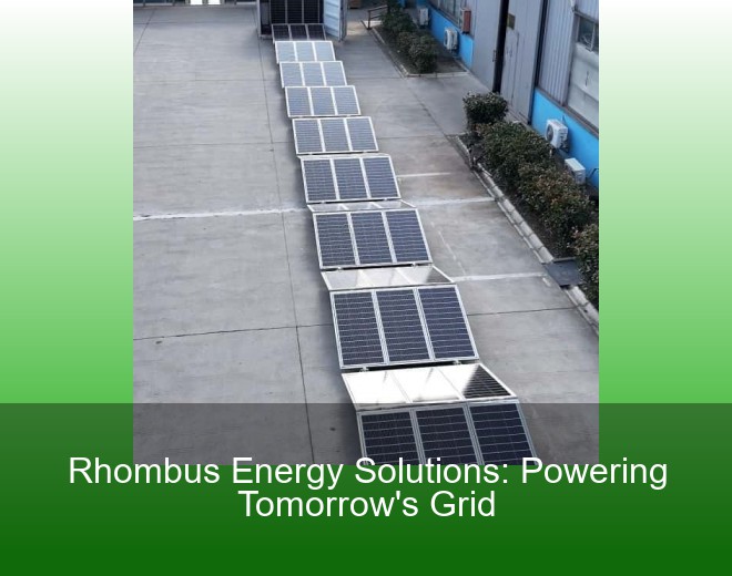 Rhombus Energy Solutions: Powering Tomorrow's Grid